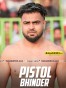 Pistol Bhinder